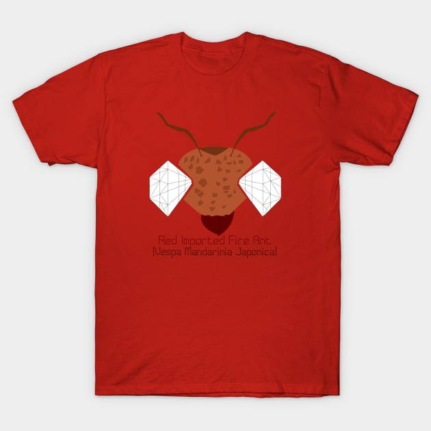 "Bug Eyes" - Red Imported Fire Ant T-Shirt by LEclectiqueNoir